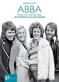 ABBA - Thank you for the Music: Die Storys zu allen Songs