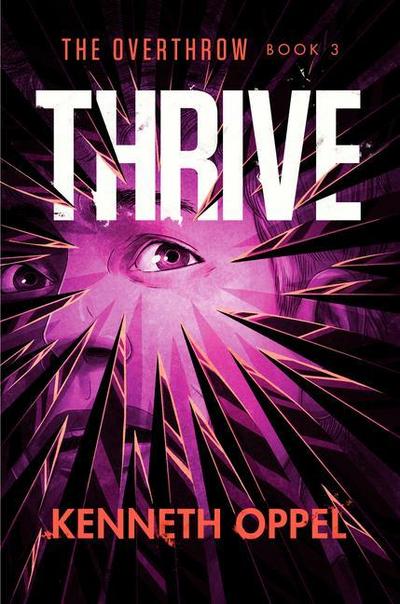 Thrive (The Overthrow, Band 3)