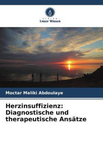 Herzinsuffizienz: Diagnostische und therapeutische Ansätze