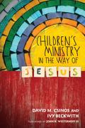 Children’s Ministry in the Way of Jesus