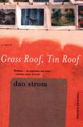 Grass Roof, Tin Roof