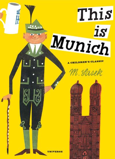 This Is Munich: A Children’s Classic