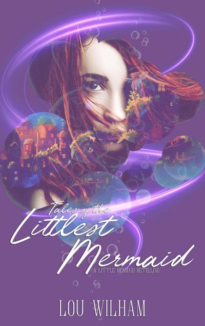 Tales of the Littlest Mermaid (Tales of the Sea, #2)