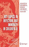 Hot Topics in Infection and Immunity in Children IV