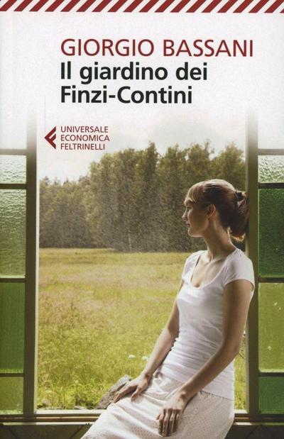 Il giardino dei Finzi-Contini: Con uno scritto di Eugenio Montale