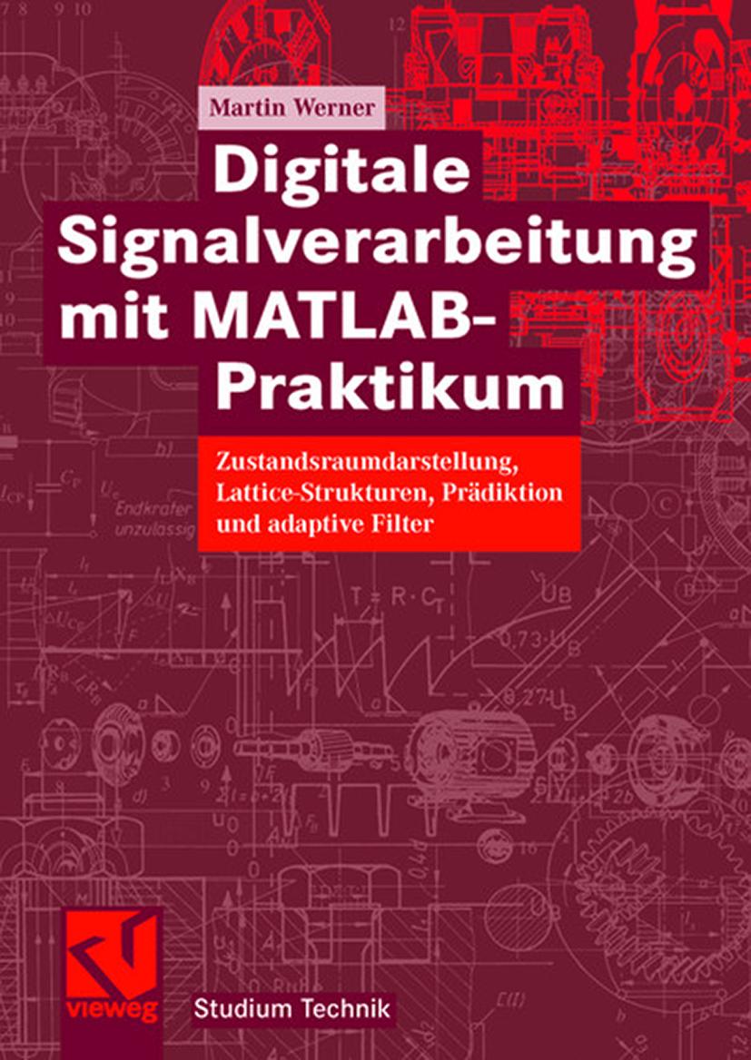 Digitale Signalverarbeitung mit MATLAB-Praktikum Martin Werner - Bild 1 von 1