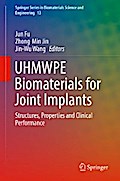 UHMWPE Biomaterials for Joint Implants