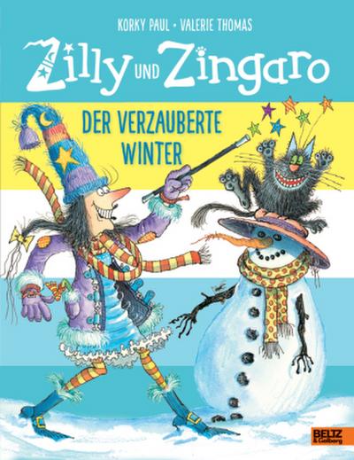 Zilly und Zingaro. Der verzauberte Winter