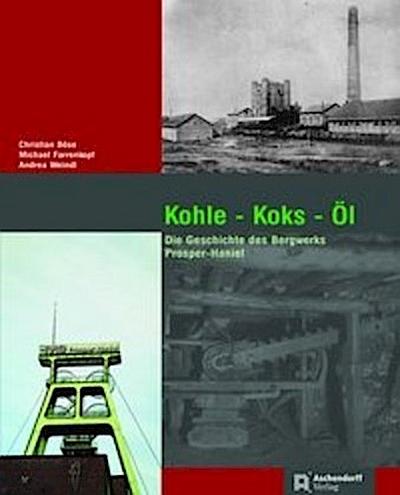 Kohle - Koks - Öl