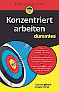Konzentriert arbeiten für Dummies