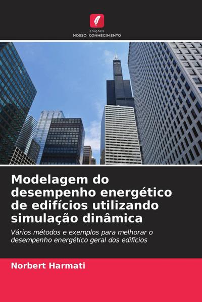 Modelagem do desempenho energético de edifícios utilizando simulação dinâmica