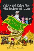 Yasser and Zahra Meet The Saviour of Islam