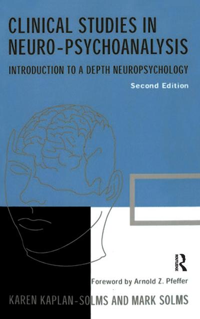 Clinical Studies in Neuro-psychoanalysis