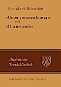"Unser vrouwen hinfart" und "Diu Urstende"