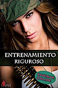 Entrenamiento riguroso