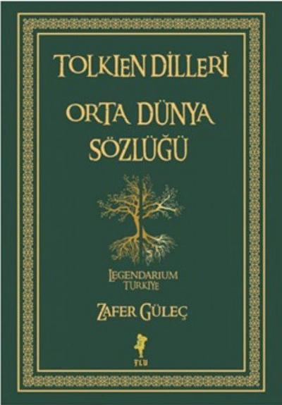 Tolkien Dilleri Orta Dünya Sözlügü Ciltli
