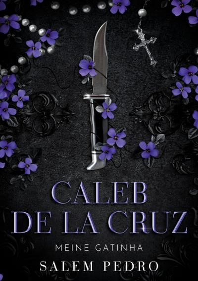 Caleb De La Cruz - Meine Gatinha