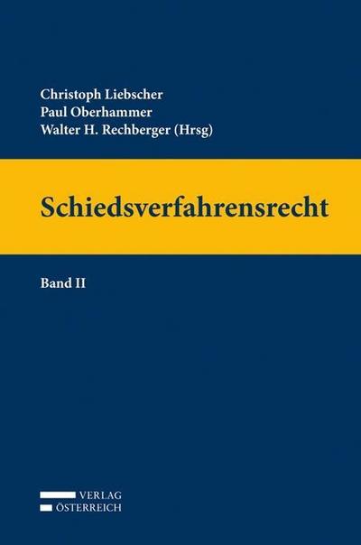 Schiedsverfahrensrecht (f. Österreich). Bd.2