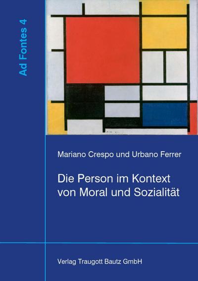 Die Person im Kontext von Moral und Sozialität