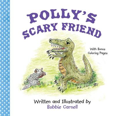 Polly’s Scary Friend