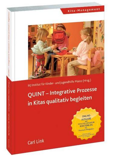 QUINT-Integrative Prozesse in Kitas qualitativ begleiten