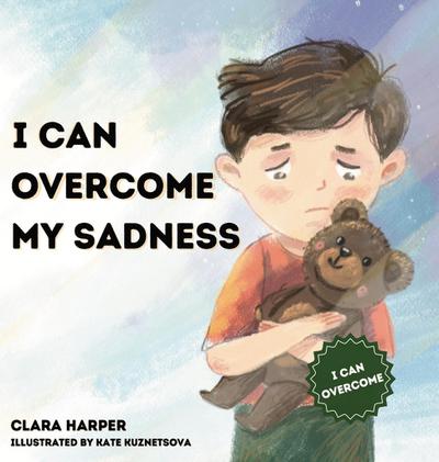 Harper, C: I Can Overcome My Sadness