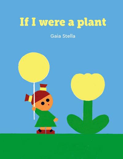 If I Were a Plant