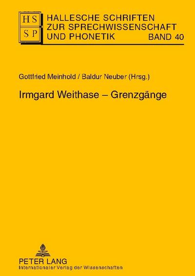 Irmgard Weithase - Grenzgänge