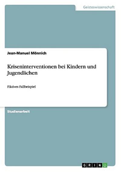 Kriseninterventionen bei Kindern und Jugendlichen