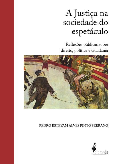 A Justiça na sociedade do espetáculo