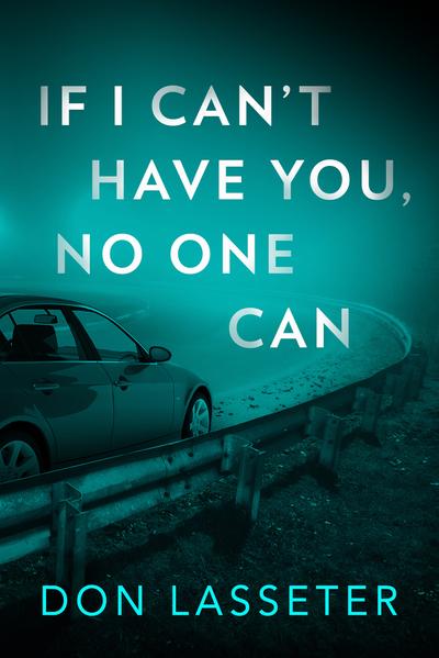 If I Can’t Have You, No One Can