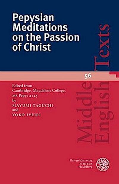 Pepysian Meditations on the Passion of Christ