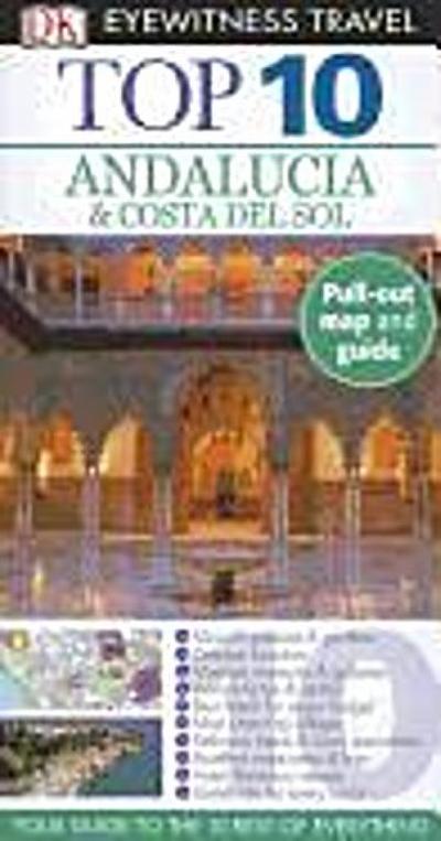 Top 10 Andalucia & Costa del Sol [With Map]