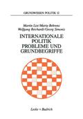 Internationale Politik. Probleme und Grundbegriffe