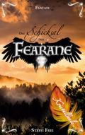 Schicksal der Fearane 3