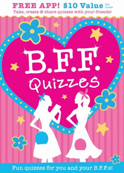 B.F.F. Quizzes