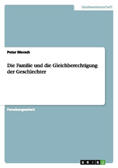 Die Familie und die Gleichberechtigung der Geschlechter