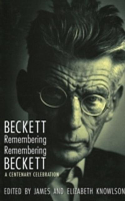 Beckett Remembering / Remembering Beckett