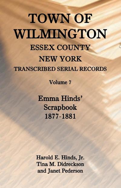Town of Wilmington, Essex County, New York, Transcribed Serial Records, Volume 7