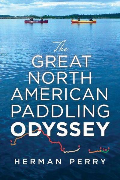 The Great North American Paddling Odyssey