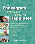 Enneagram Types and Happiness Tips