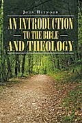 An Introduction to the Bible and Theology