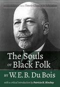 Souls of Black Folk by W.E.B. Du Bois