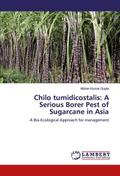 Chilo tumidicostalis: A Serious Borer Pest of Suga