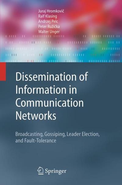 Dissemination of Information in Communication Networks