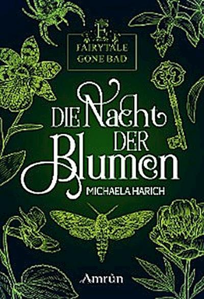 Fairytale gone Bad 1: Die Nacht der Blumen