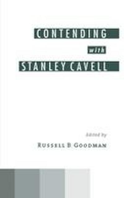 Contending with Stanley Cavell