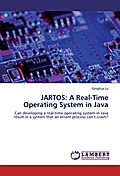 JARTOS: A Real-Time Operating System in Java