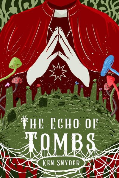The Echo of Tombs
