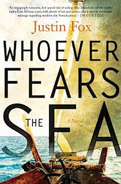 Whoever Fears the Sea